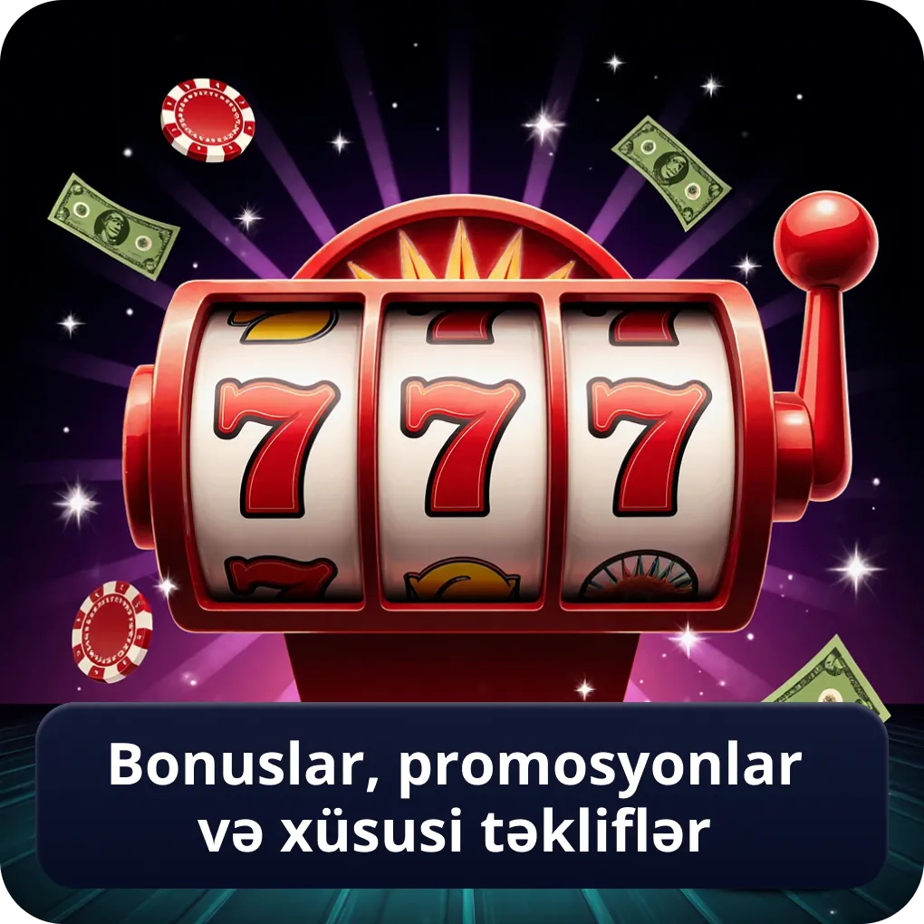 Bonuslar, promosyonlar və xüsusi təkliflər